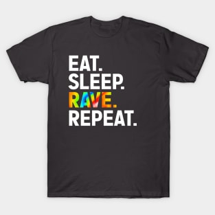 Eat Sleep Rave Repeat T-Shirt